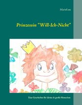 Prinzessin &quot;Will-Ich-Nicht&quot;