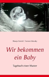 Wir bekommen ein Baby