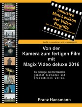 Von der Kamera zum fertigen Film mit Magix Video deluxe 2016