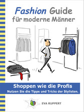 Fashion Guide für moderne Männer