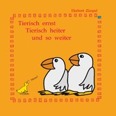 Tierisch ernst, tierisch heiter und so weiter