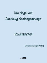 Die Saga von Gunnlaug Schlangenzunge