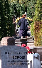 Jeg flygtede fra sorgen