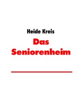 Das Seniorenheim