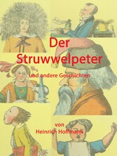 Der Struwwelpeter und andere Geschichten