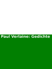 Paul Verlaine: Gedichte