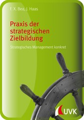 Praxis der strategischen Zielbildung