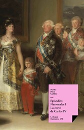 Episodios nacionales I. La corte de Carlos IV