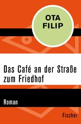 Das Café an der Straße zum Friedhof