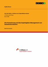 Die Finanzierung und das Kapitalgeber-Management von Sozialunternehmen