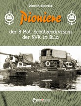 Pioniere der 8. Mot.-Schützendivision der NVA im Bild