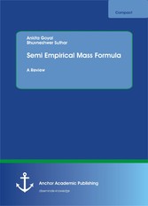 Semi Empirical Mass Formula