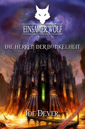 Einsamer Wolf 12 - Die Herren der Dunkelheit