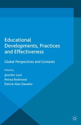 Educational Developments, Practices and Effectiveness