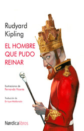 El hombre que pudo reinar