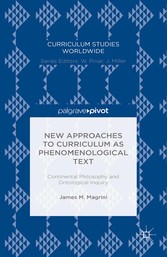 New Approaches to Curriculum as Phenomenological Text