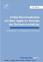 Online-Kommunikation mit Best Agern im Rahmen des Seniorenmarketings