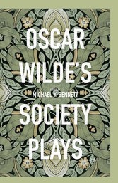 Oscar Wilde's Society Plays