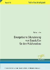 Energetische Bilanzierung von Baustoffen für den Holzhausbau