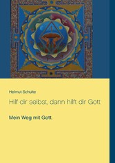 Hilf dir selbst, dann hilft dir Gott