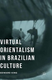 Virtual Orientalism in Brazilian Culture