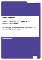 Gesunde Ernährung für demenziell erkrankte Menschen