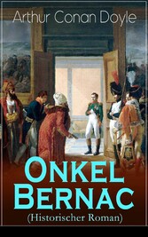 Onkel Bernac (Historischer Roman)