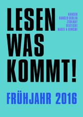 Lesen, was kommt!