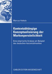 Kontextabhängige Konzeptualisierung der Markenpersönlichkeit