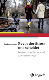 Bevor der Stress uns scheidet