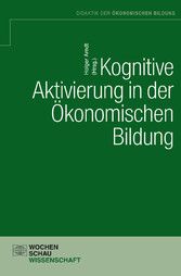 Kognititve Aktivierung in der ökonomischen Bildung