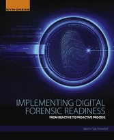 Implementing Digital Forensic Readiness