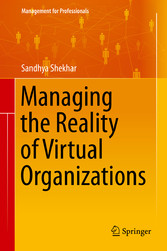 Managing the Reality of Virtual Organizations