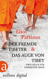 Der fremde Tibeter & Das Auge von Tibet