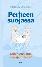 Perheen suojassa