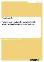 Representation eines Unternehmens als Marke. Anforderungen an eine Website