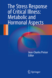 The Stress Response of Critical Illness: Metabolic and Hormonal Aspects