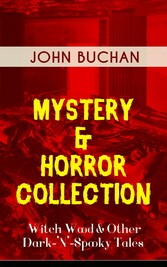 MYSTERY & HORROR COLLECTION - Witch Wood & Other Dark-'N'-Spooky Tales