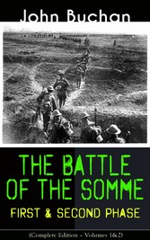 THE BATTLE OF THE SOMME - First & Second Phase (Complete Edition - Volumes 1&2)