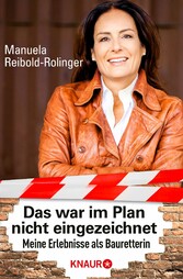 'Das war im Plan nicht eingezeichnet'