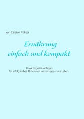 Ernährung - einfach und kompakt