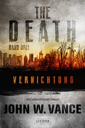 VERNICHTUNG (The Death 3)