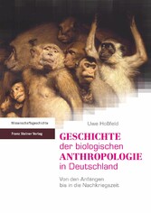 Geschichte der biologischen Anthropologie in Deutschland