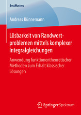 Lösbarkeit von Randwertproblemen mittels komplexer Integralgleichungen