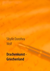 Drachenkunst - Griechenland