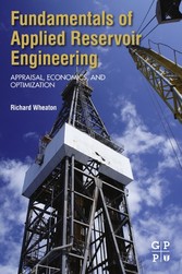 Fundamentals of Applied Reservoir Engineering