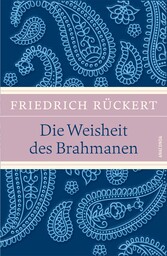 Die Weisheit des Brahmanen