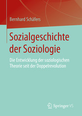 Sozialgeschichte der Soziologie