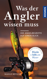 Was der Angler wissen muss