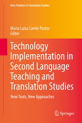 Technology Implementation in Second Language Teaching and Translation Studies